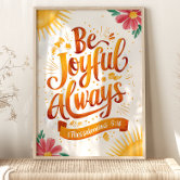 Be Joyful Always {Poster} Be Joyful Always {Poster}