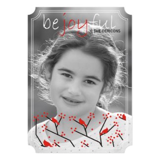 “Be joyful” cardinals and berries Christmas photo 5x7 Paper Invitation Card