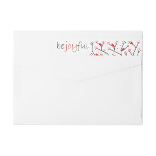 “Be joyful” cardinals & berries Christmas holiday Wrap Around Label