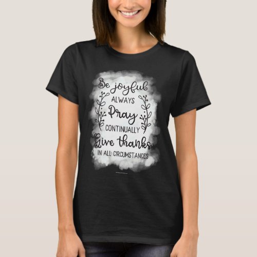 Be Joyful Christian Bible Verse Religious Church G T_Shirt