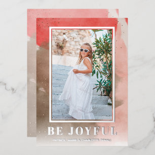 Be Joyful Christmas Photo Rose Silver Foil Holiday Card