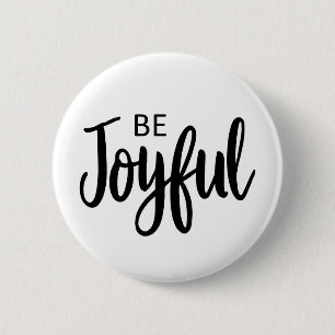Be Joyful Gospel Graphics Aesthetic Christian Button
