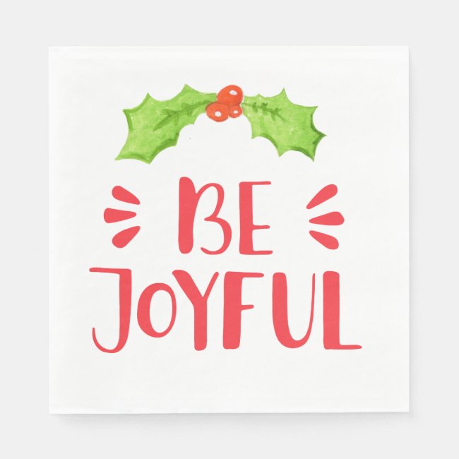 Be Joyful | Holly Leaf Christmas