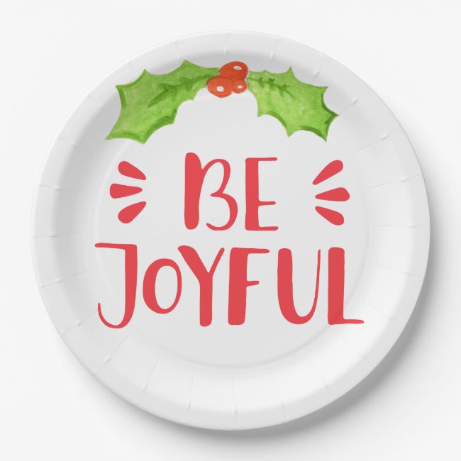 Be Joyful | Holly Leaf Christmas Paper Plates