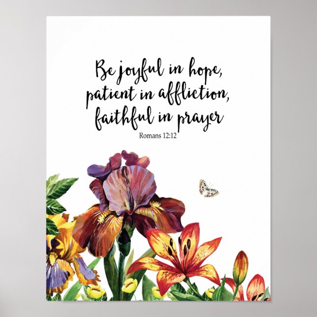 Be Joyful in Hope,Patient in Affliction, Faithful Poster (Front)