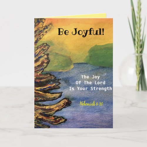 Be Joyful Inspiration Bible Quote Nehemiah Joy Card