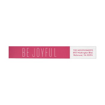 Be Joyful Modern Holiday Return Address Label by BanterandCharm at Zazzle
