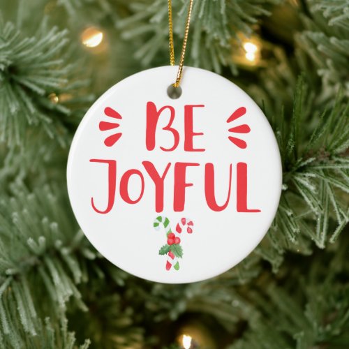 Be Joyful  Watercolor Candy Cane Christmas Ceramic Ornament