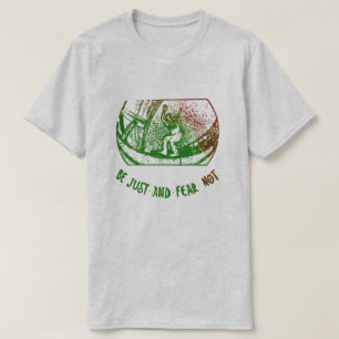 Be Just and Fear Not inline skating T-Shirt