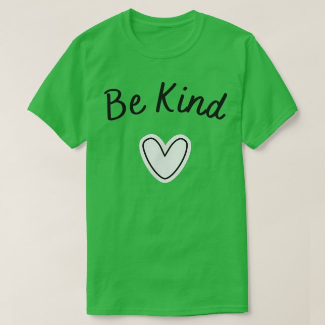 Be Kind 16 T-Shirt (Design Front)