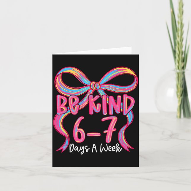 Be Kind 6-7 Days A Week Coquette Bow  Letterpress Thank You Card (Front)