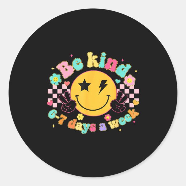 Be Kind 6-7 Days A Week Smile Face Retro Groovy  Classic Round Sticker (Front)