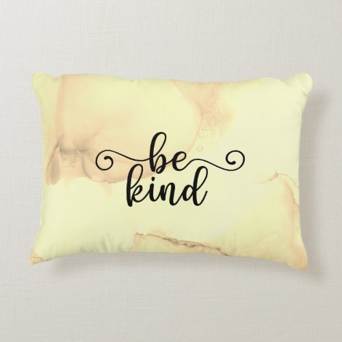 Be Kind  Accent Pillow