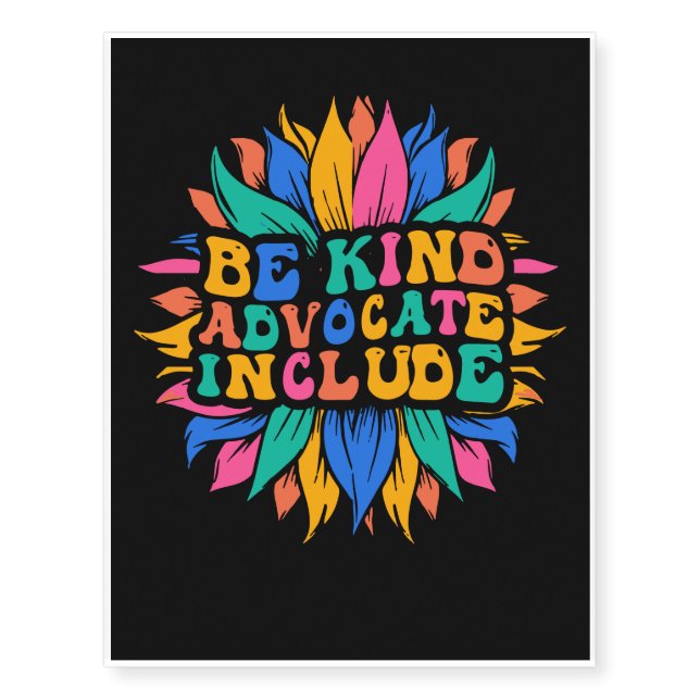 Be Kind Advocate Include Sunflower Temporary Tattoos (Front)