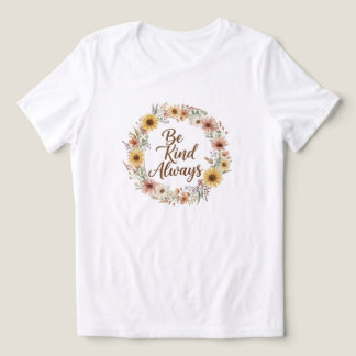 Be Kind Always Boho Floral Women’s T-Shirt Tri-Blend Shirt