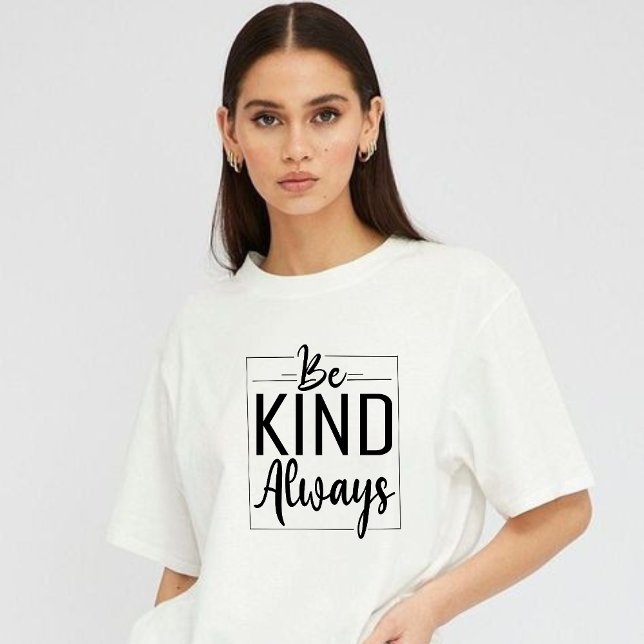 Be Kind Always" Minimalist Typography T-Shirt Tri-Blend Shirt (Creator Uploaded)