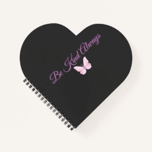 Be Kind Always 💖 Notebook