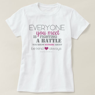 Be Kind Always (pink) T-Shirt