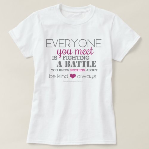 Be Kind Always pink T_Shirt