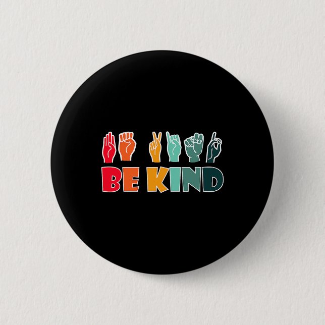 Be Kind American Sign Language Asl Disability Awar Button (Front)