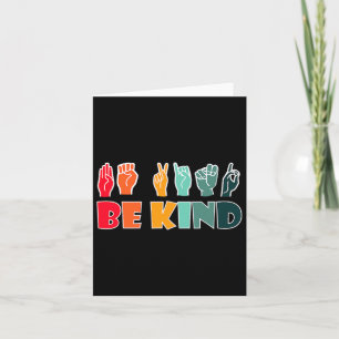 Be Kind American Sign Language Asl Disability Awar Card