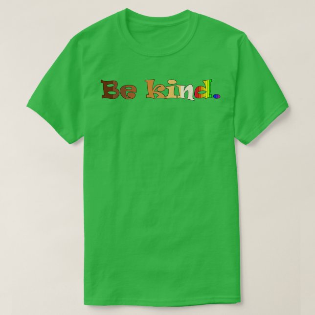 Be Kind AntiBullying Diversity Inclusion T-Shirt (Design Front)