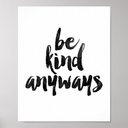 Be Kind Anyways Poster