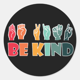 Be Kind ASL American Sign Language Classic Round Sticker