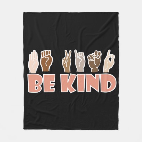 Be Kind ASL American Sign Language Fleece Blanket