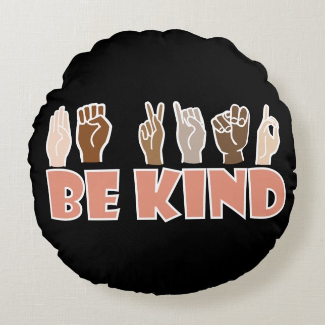 Be Kind ASL American Sign Language Round Pillow (Front)