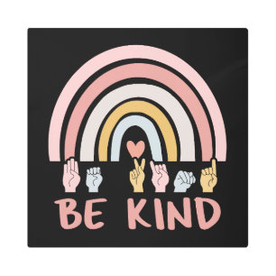 Be Kind ASL III - American Sign Language