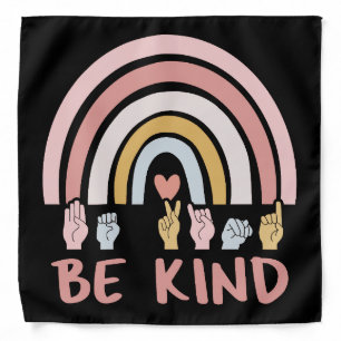 Be Kind ASL III - American Sign Language Bandana