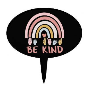 Be Kind ASL III - American Sign Language Cake Topper