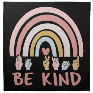 Be Kind ASL III - American Sign Language Cloth Napkin