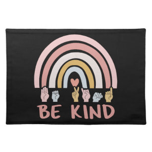 Be Kind ASL III - American Sign Language Cloth Placemat