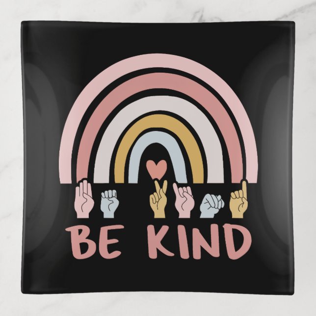 Be Kind ASL III - American Sign Language Trinket Tray (Front)