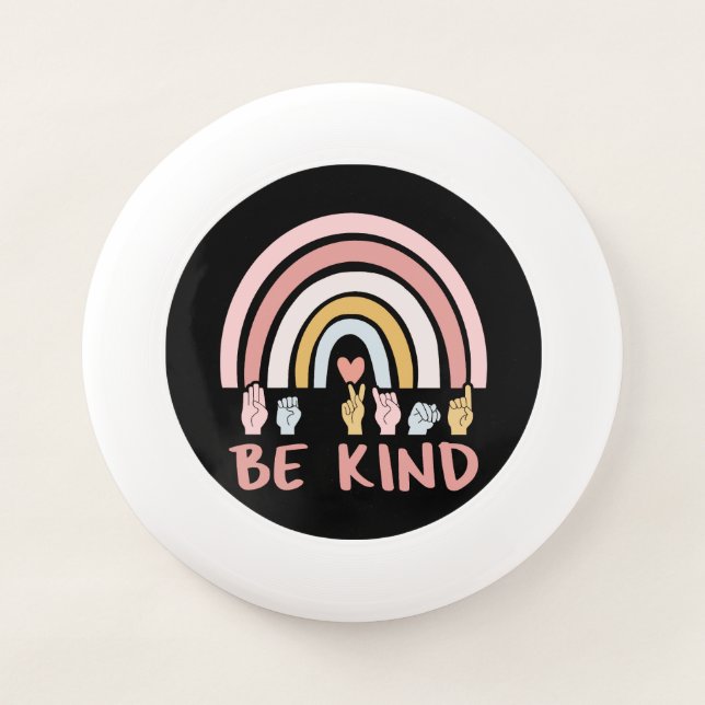 Be Kind ASL III - American Sign Language Wham-O Frisbee (Front)