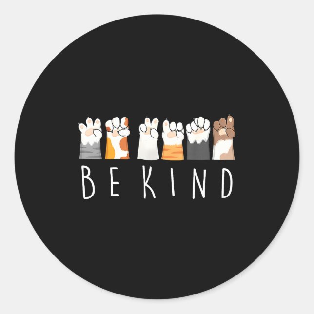 Be Kind Asl Sign Language Kindness Cat Paws Finger Classic Round Sticker (Front)