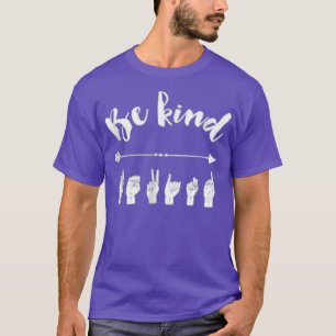 Be Kind ASL Sign Language T-Shirt