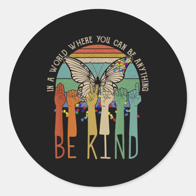 Be Kind  Autism Awareness ASL Mom Teacher Kindness Classic Round Sticker (Front)