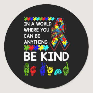 Be Kind Autism Awareness ASL Mom Teacher Kindness Classic Round Sticker