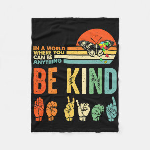 Be Kind Autism Awareness Asl Mom Teacher Kindness Fleece Blanket
