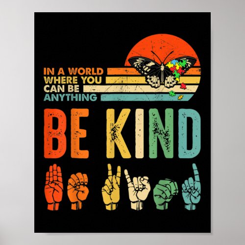 Be Kind Autism Awareness Asl Mom Teacher Kindness  Poster