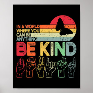 Be Kind Autism Awareness Asl Mom Teacher Kindness Poster