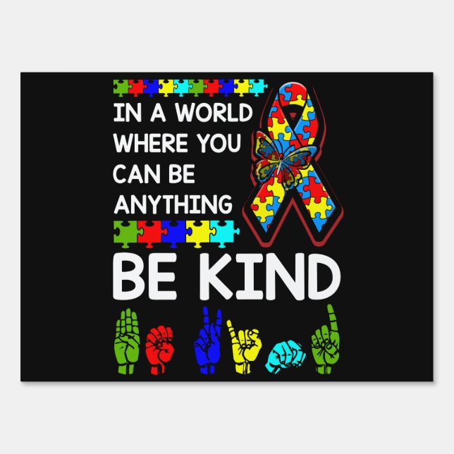 Be Kind Autism Awareness ASL Mom Teacher Kindness Sign (Front)