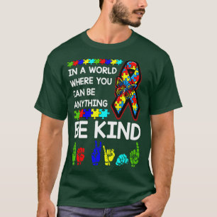 Be Kind Autism Awareness ASL Mom Teacher Kindness T-Shirt