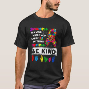 Be Kind Autism Awareness ASL Mom Teacher Kindness  T-Shirt