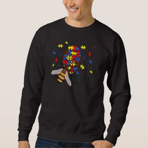 Be Kind Autism Awareness Bee Puzzle Pieces Autisti Sweatshirt