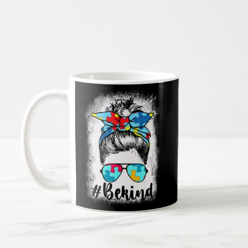 Be Kind Autism Awareness Messy Bun Girl Tees  2 Coffee Mug