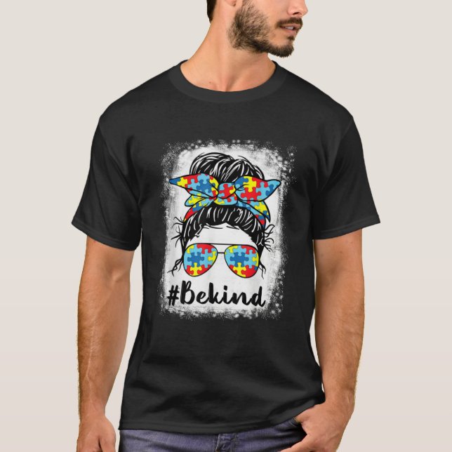 Be Kind Autism Awareness Messy Bun Girls Women  Te T-Shirt (Front)